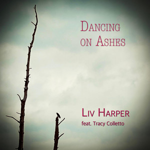 Liv Harper - Dancing on Ashes