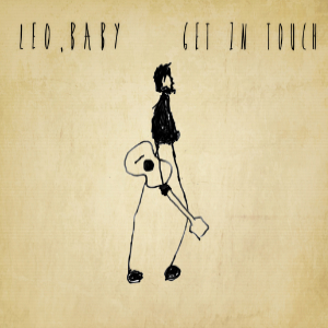 Leo Baby - Get In Touch