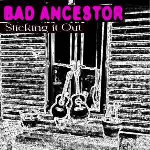 Bad Ancestor - Sticking It Out
